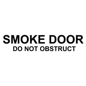Vinyl Cut - Smoke Door Do Not Obstruct